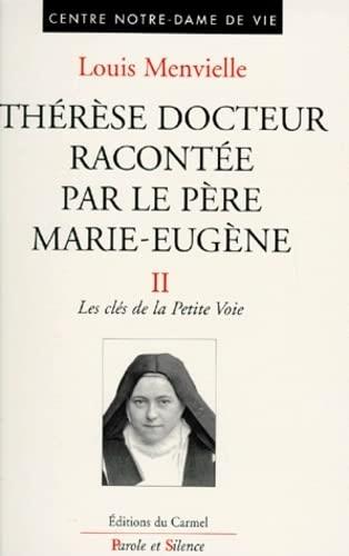 Thérèse Docteur racontée par le père Marie Eugène vol. II - copertina