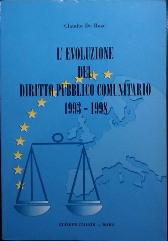 L' evoluzione del diritto pubblico comunitario 1993-1998 - copertina