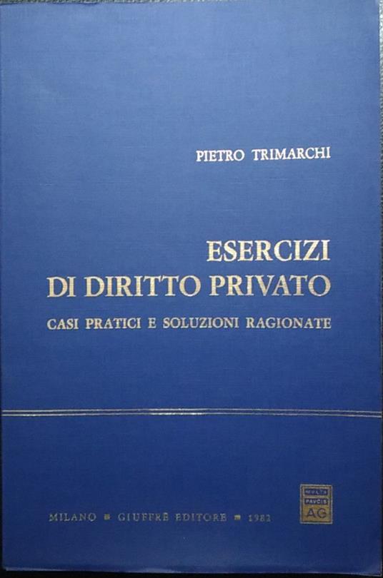 Esercizi di diritto privato. Casi pratici e soluzioni ragionate - Pietro Trimarchi - copertina