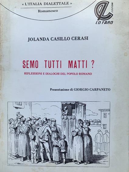 Semo tutti matti? Riflessioni e dialoghi del popolo romano - copertina