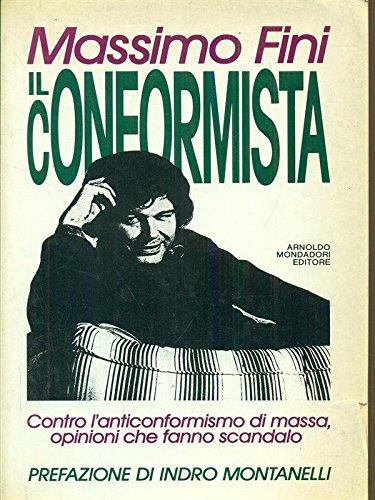 Il conformista. Contro l'anticonformismo di massa - Massimo Fini - copertina