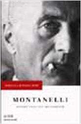 Montanelli. Novant'anni controcorrente - Marcello Staglieno - copertina