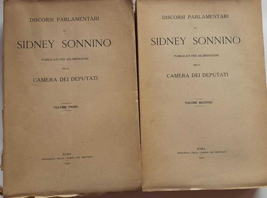 Discorsi parlamentari pubblicati per la deliberazione della camera dei deputati. Volume I II - Sidney Sonnino - copertina