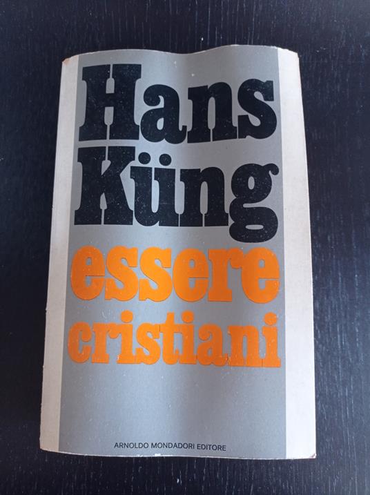 Essere cristiani - Hans Küng - copertina