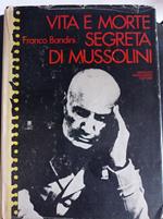 Vita e morte segreta di Mussolini