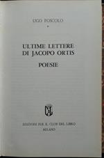 Ultime lettere di Jacopo Ortis. Poesie