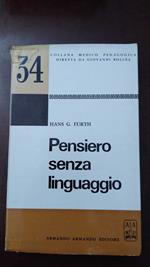 Pensiero senza linguaggio. Implicazioni psicologiche della sordità