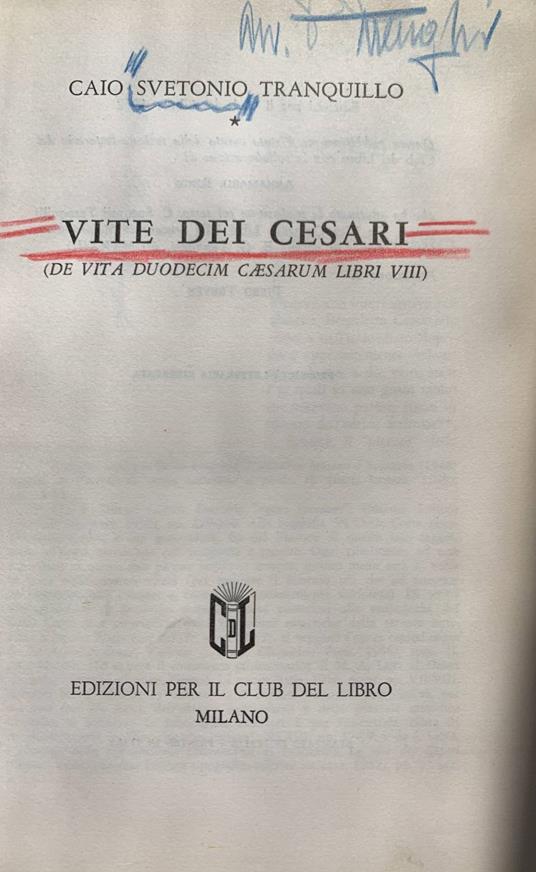 Vite dei Cesari (De vita duodecim Caesarum libri VIII) - C. Tranquillo Svetonio - copertina