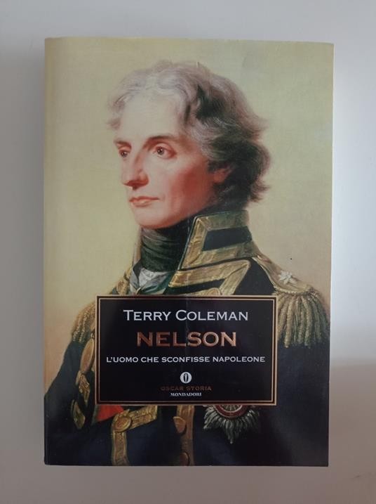 Nelson : l'uomo che sconfisse Napoleone - Terry Coleman - copertina