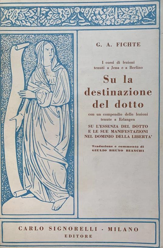 Su la destinazione del dotto - J. Gottlieb Fichte - copertina