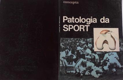 Patologia da sport. Apparato locomotore - copertina