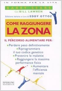 Come raggiungere la Zona - Barry Sears - copertina