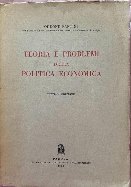 Teoria e Problemi della politica econimica - Oddone Fantini - copertina