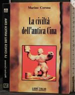 La Civiltà Dell'Antica Cina