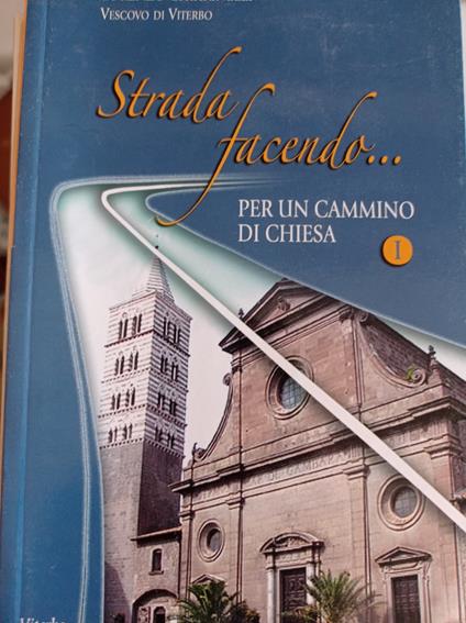 Strada facendo... per un cammino di Chiesa 1 - Lorenzo Chiarinelli - copertina