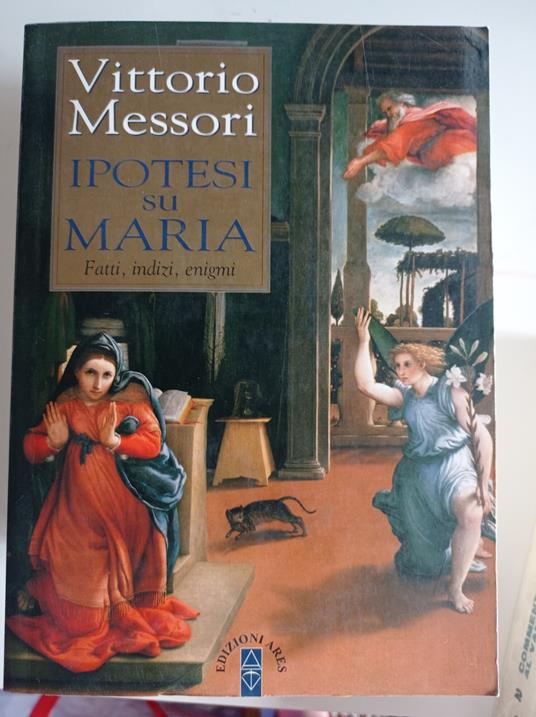 Ipotesi su Maria. Fatti, indizzi, enigmi - Vittorio Messori - copertina