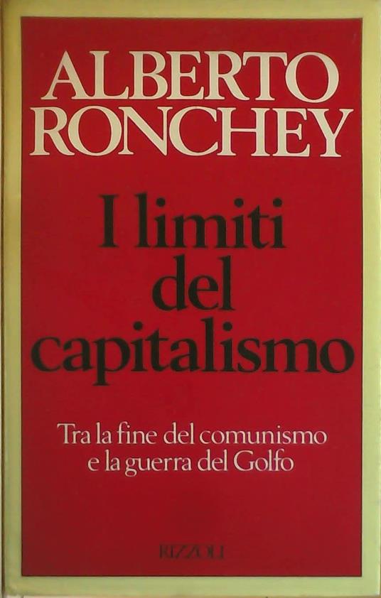 I limiti del capitalismo - Alberto Ronchey - copertina