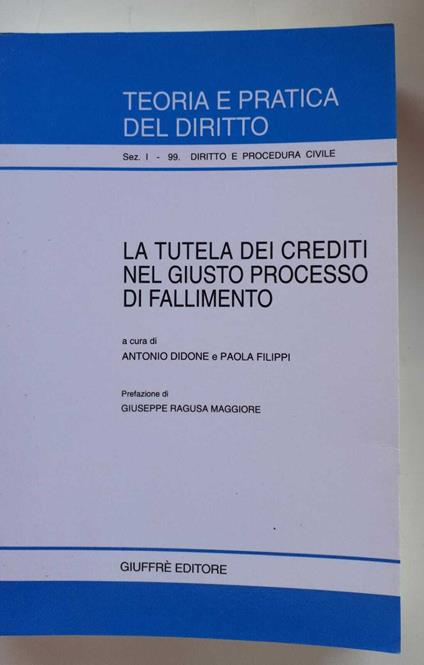 La tutela dei crediti nel giusto processo di fallimento - copertina