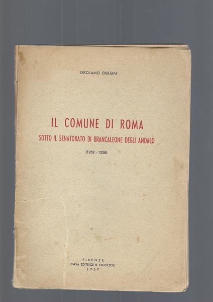 Il Comune di Roma sotto il Senatorio di Brancaleone degli Andalò (1252 - 1258) - copertina