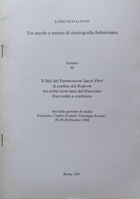 Un secolo e mezzo di storiografia federiciana - Ludovico Gatto - copertina