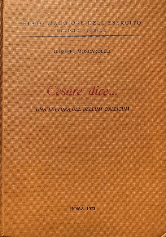 Cesare dice.. - Giuseppe Moscardelli - copertina