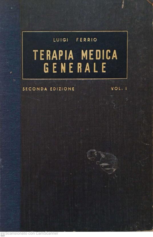 Terapia medica generale. Volume 1 - Luigi Ferrio - copertina