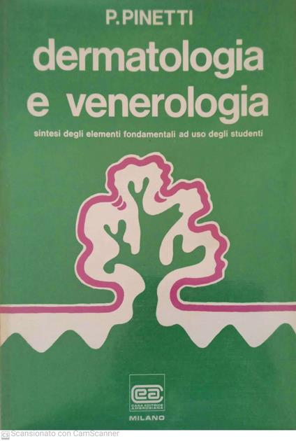 Dermatologia e venerologia - Pino Pinetti - copertina