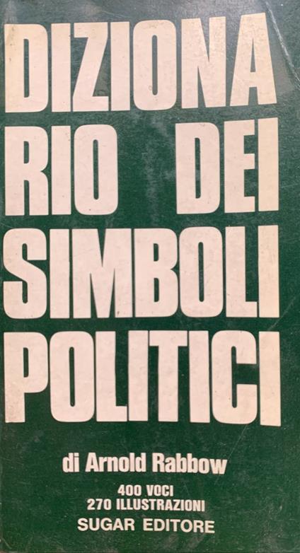 Dizionario dei simboli politici - Arnold Rabbow - copertina