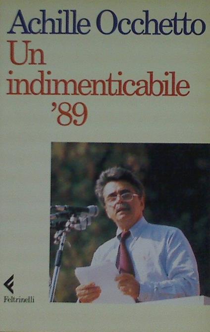 Un indimenticabile '89 - Achille Occhetto - copertina