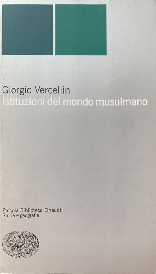 Istituzioni del mondo musulmano - Giorgio Vercellin - copertina