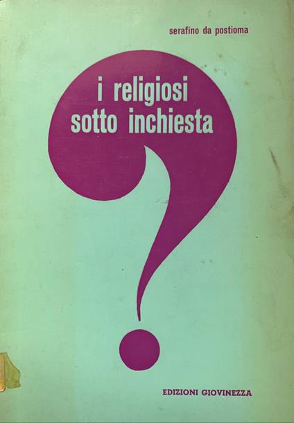 I religiosi sotto inchiesta - copertina