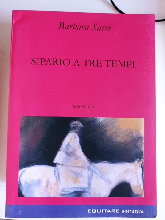 Sipario a tre tempi - Barbara Sarri - copertina