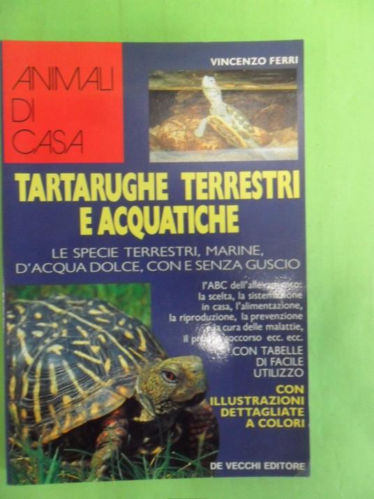Tartarughe terrestri e acquatiche - Vincenzo Ferri - copertina