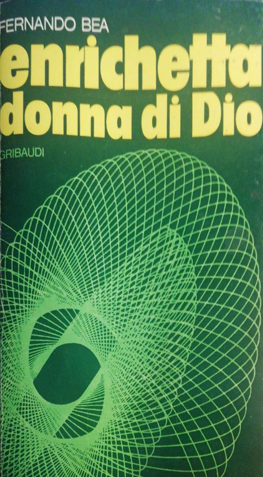 Enrichetta donna di Dio - Fernando Bea - copertina