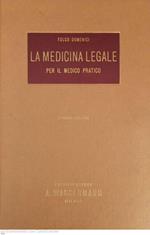 La medicina legale per il medico pratico