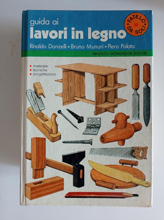 La Lavorazione del Legno — Libro