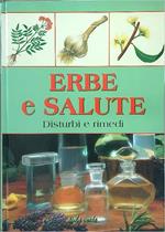 Erbe e salute. Disturbi e rimedi