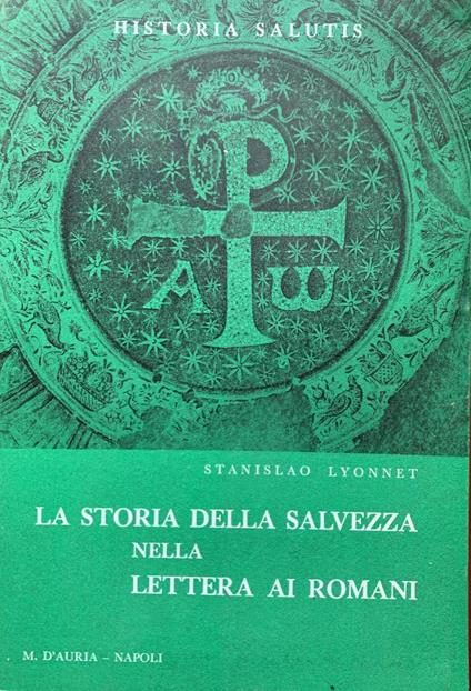 La storia della salvezza nella lettera ai Romani - Stanislao Lyonnet - copertina