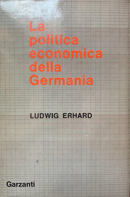 La politica economica della Germania - Ludwig Erhard - copertina