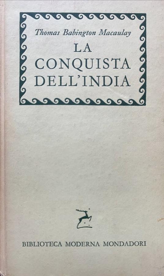 La conquista dell'India - Thomas Babington Macaulay - copertina