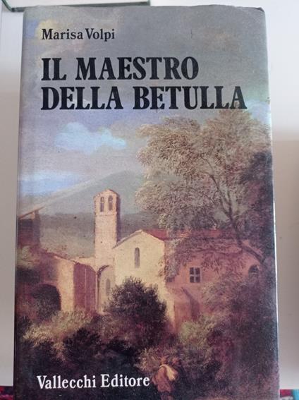 Il maestro della betulla - Marisa Volpi - copertina