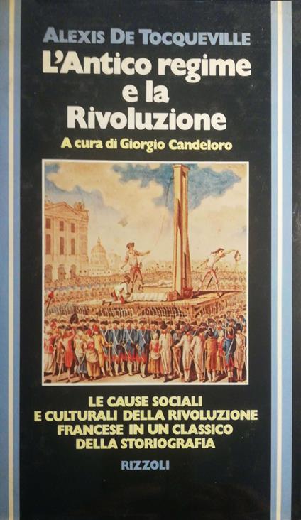 L' antico regime e la Rivoluzione - Alexis de Tocqueville - copertina