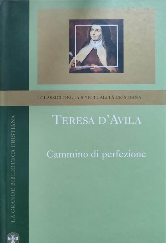 Cammino di perfezione - Teresa d'Avila (santa) - copertina