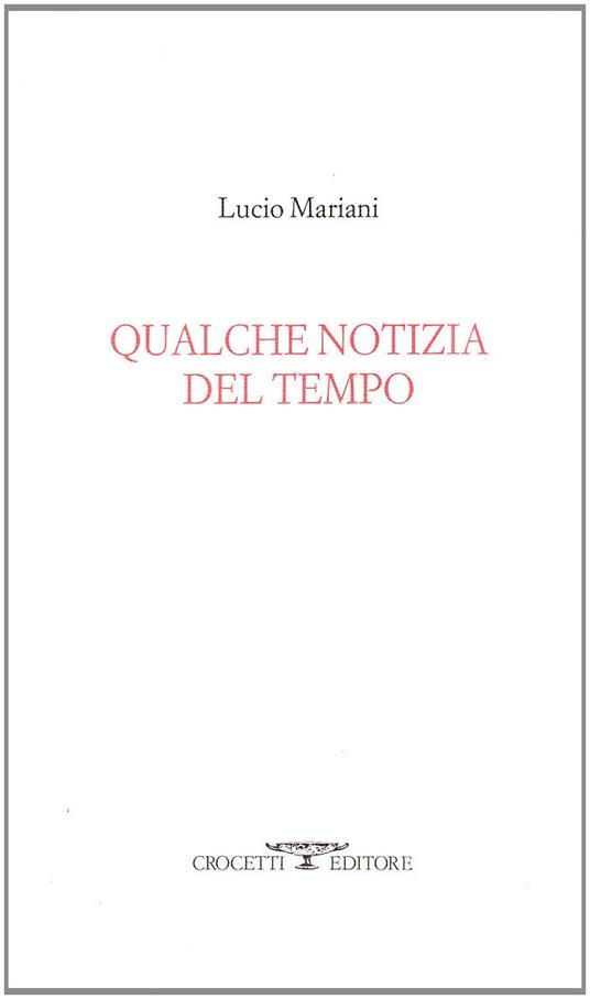 Qualche notizia del tempo - Lucio Mariani - copertina