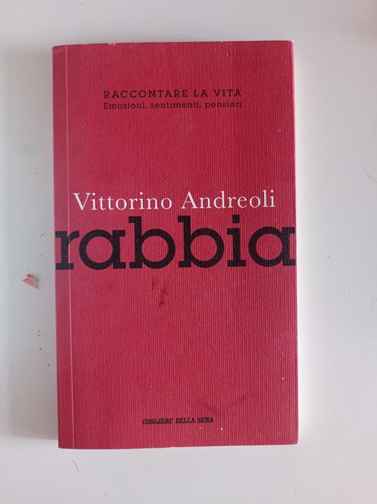 Rabbia - Vittorino Andreoli - copertina