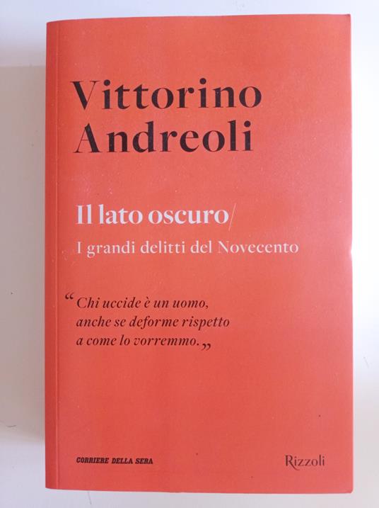 Il lato oscuro/I grandi delitti del Novecento - Vittorino Andreoli - copertina