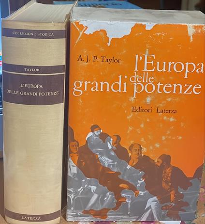 L' Europa delle grandi potenze. Da Metternich a Lenin - Alan J. Taylor - copertina