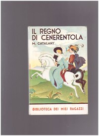 Il regno di Cenerentola - Libro Usato - Salani 