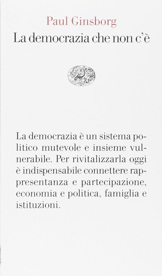 La democrazia che non c'è - Paul Ginsborg - copertina