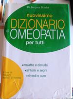 Nuovissimo dizionario di omeopatia per tutti